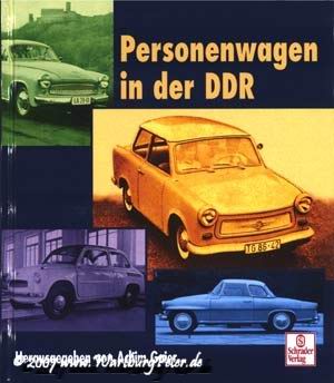 Personenwagen in der DDR, Teil 1